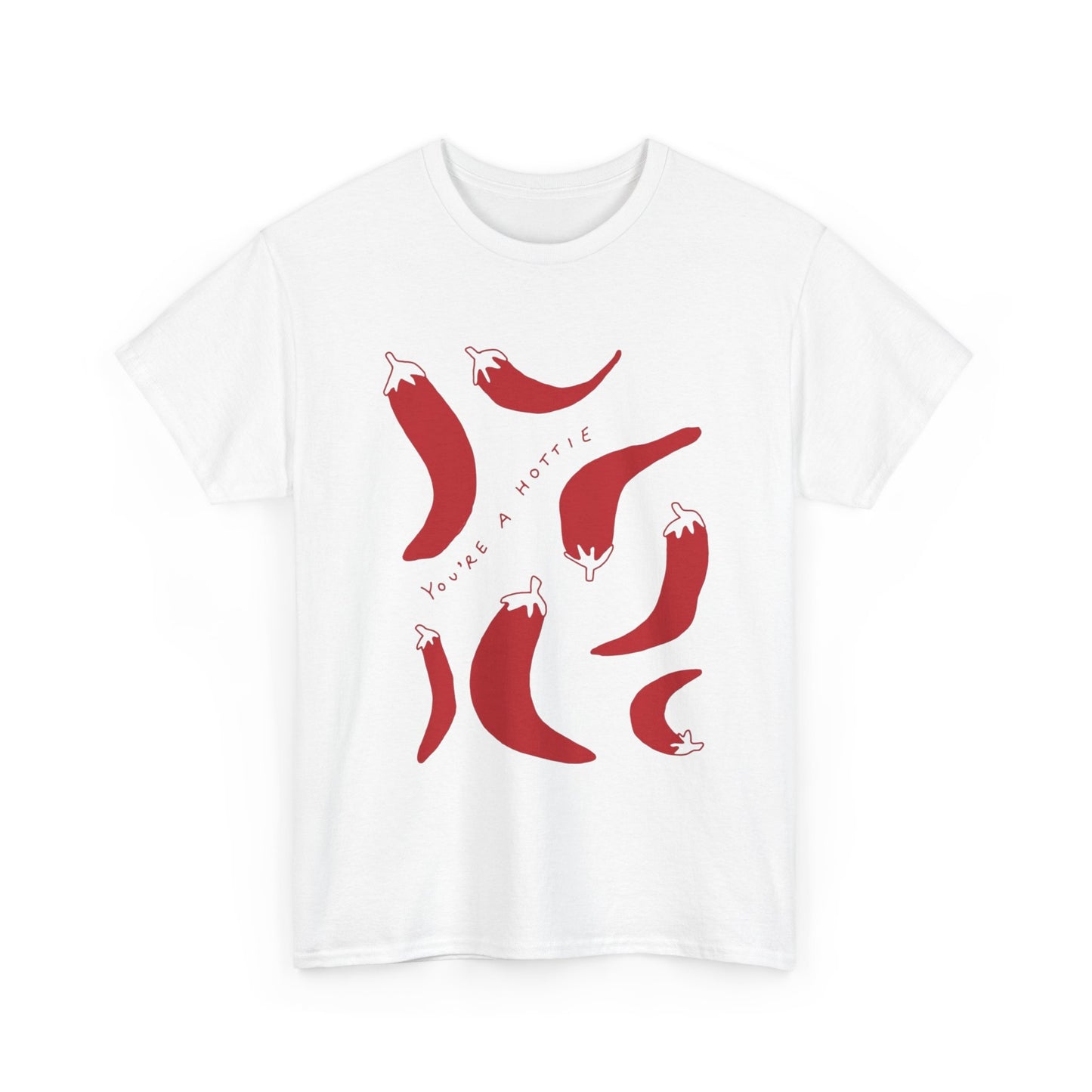 You are Hottie babe with Pepper Design - Unisex Cotton Tee