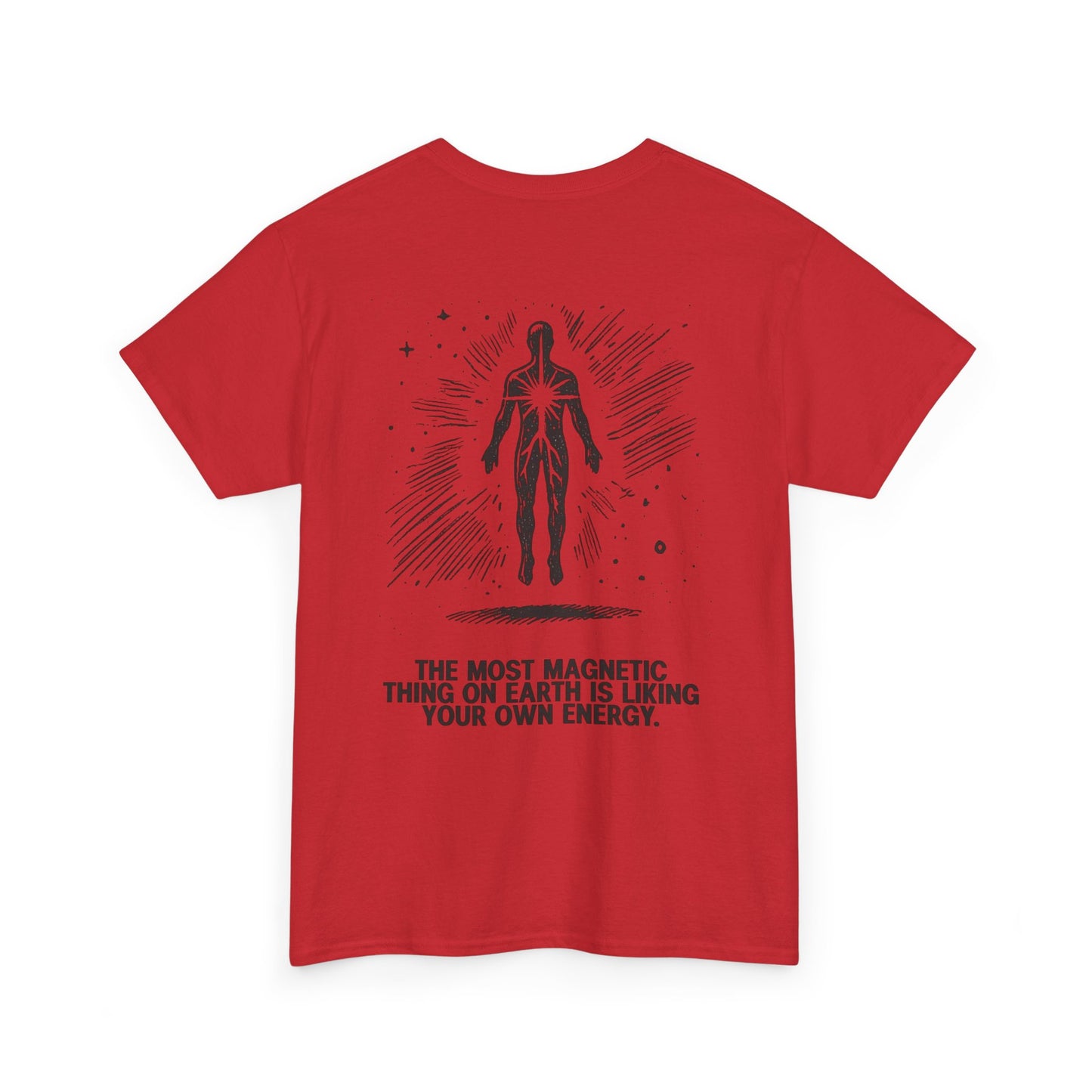 Unisex Cotton Tee - 'Liking Your Own Energy' Magnet
