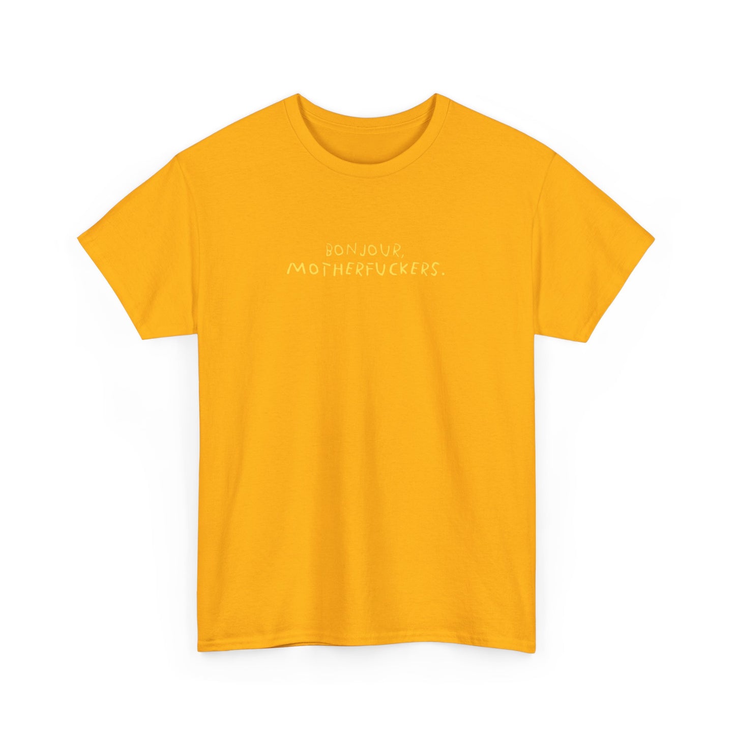 Graphic Unisex Funny Tee - BONJOUR, MOTHERFUCKERS.