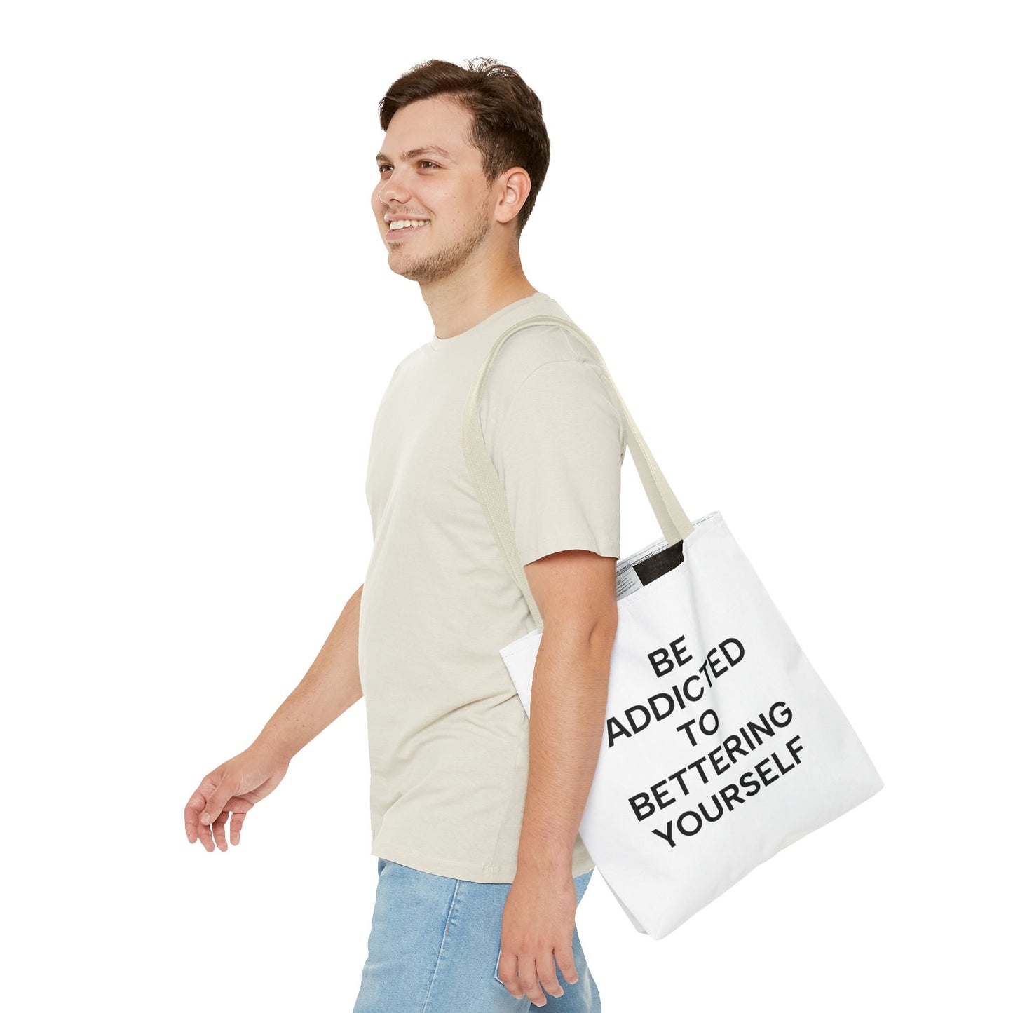 Motivational Tote Bag - Be Addicted to Bettering Yourself