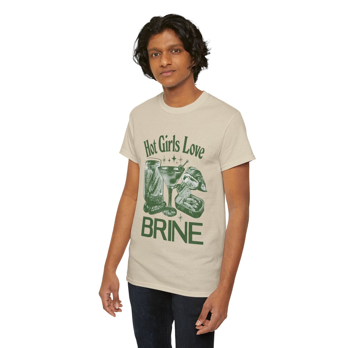 Perfect T-Shirt Design - Hot Girls Love Brine Unisex Heavy Cotton Tee