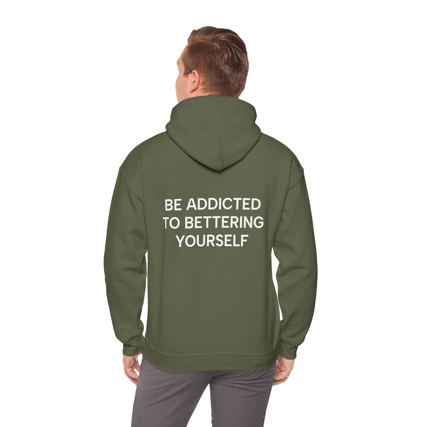 Unisex Cotton Hoodie - Be Addicted to Bettering Yourself Heavy Blend Sweatshirt