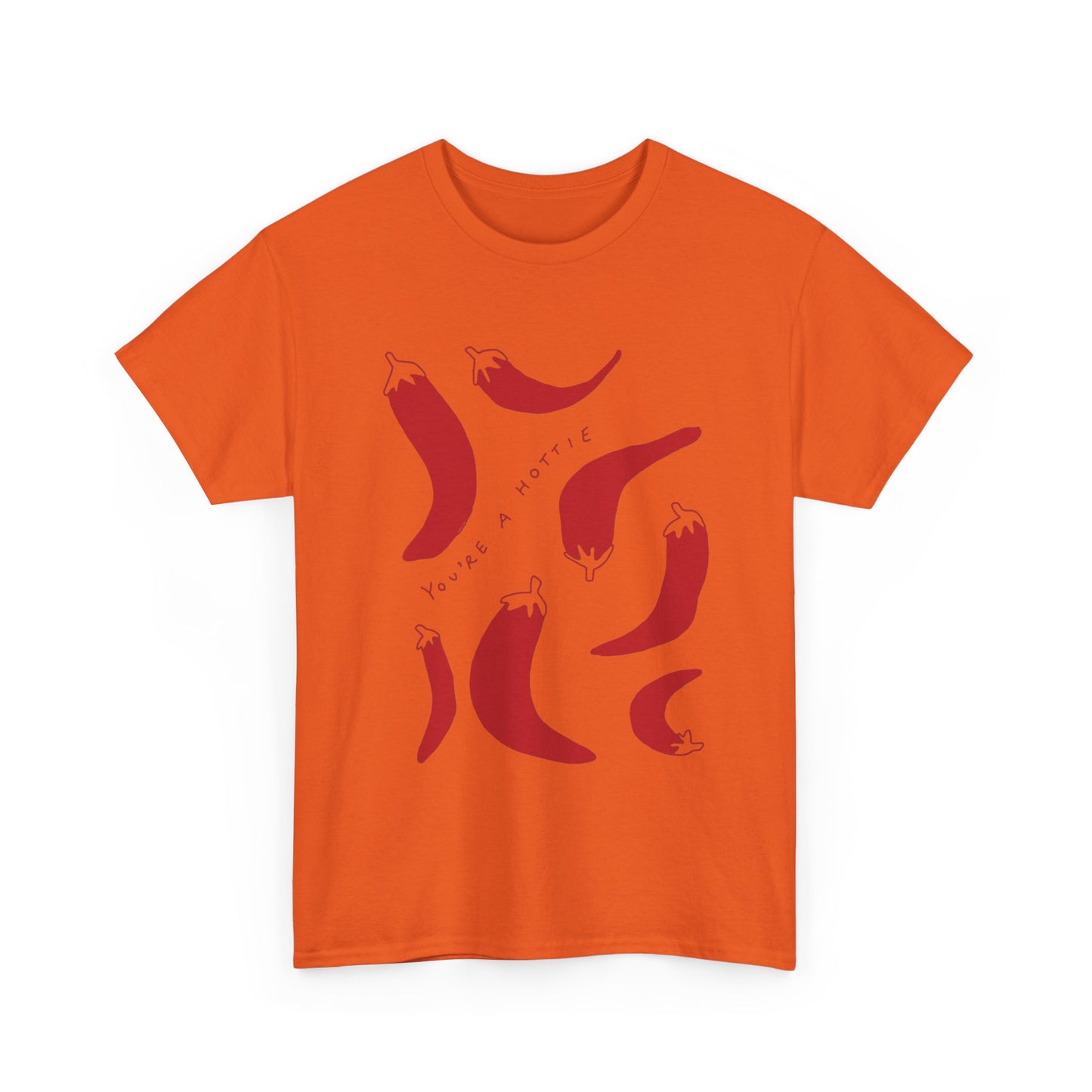 You are Hottie babe with Pepper Design - Unisex Cotton Tee