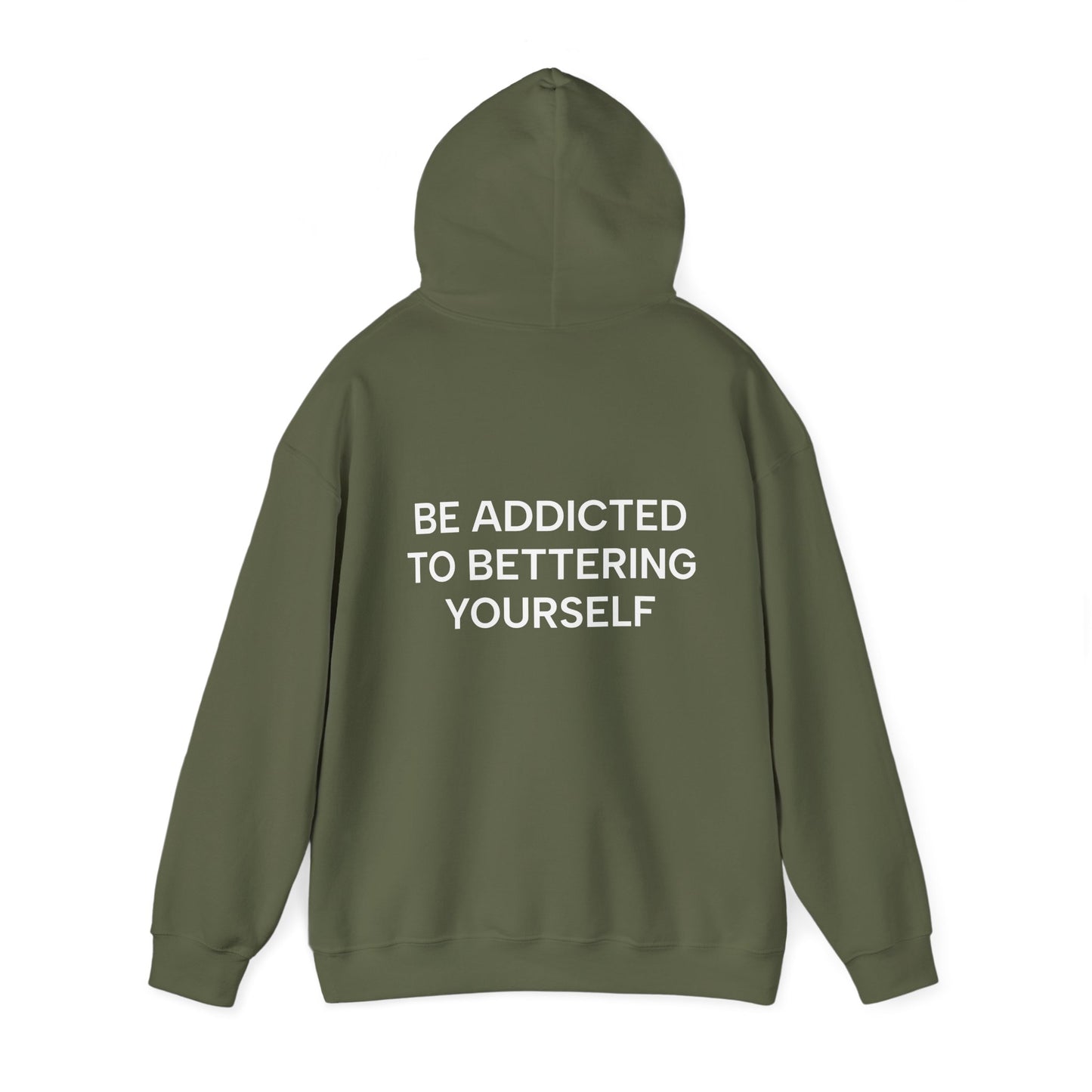Unisex Cotton Hoodie - Be Addicted to Bettering Yourself Heavy Blend Sweatshirt