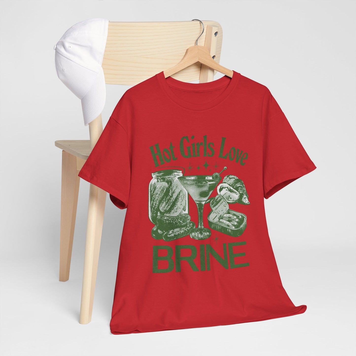 Perfect T-Shirt Design - Hot Girls Love Brine Unisex Heavy Cotton Tee
