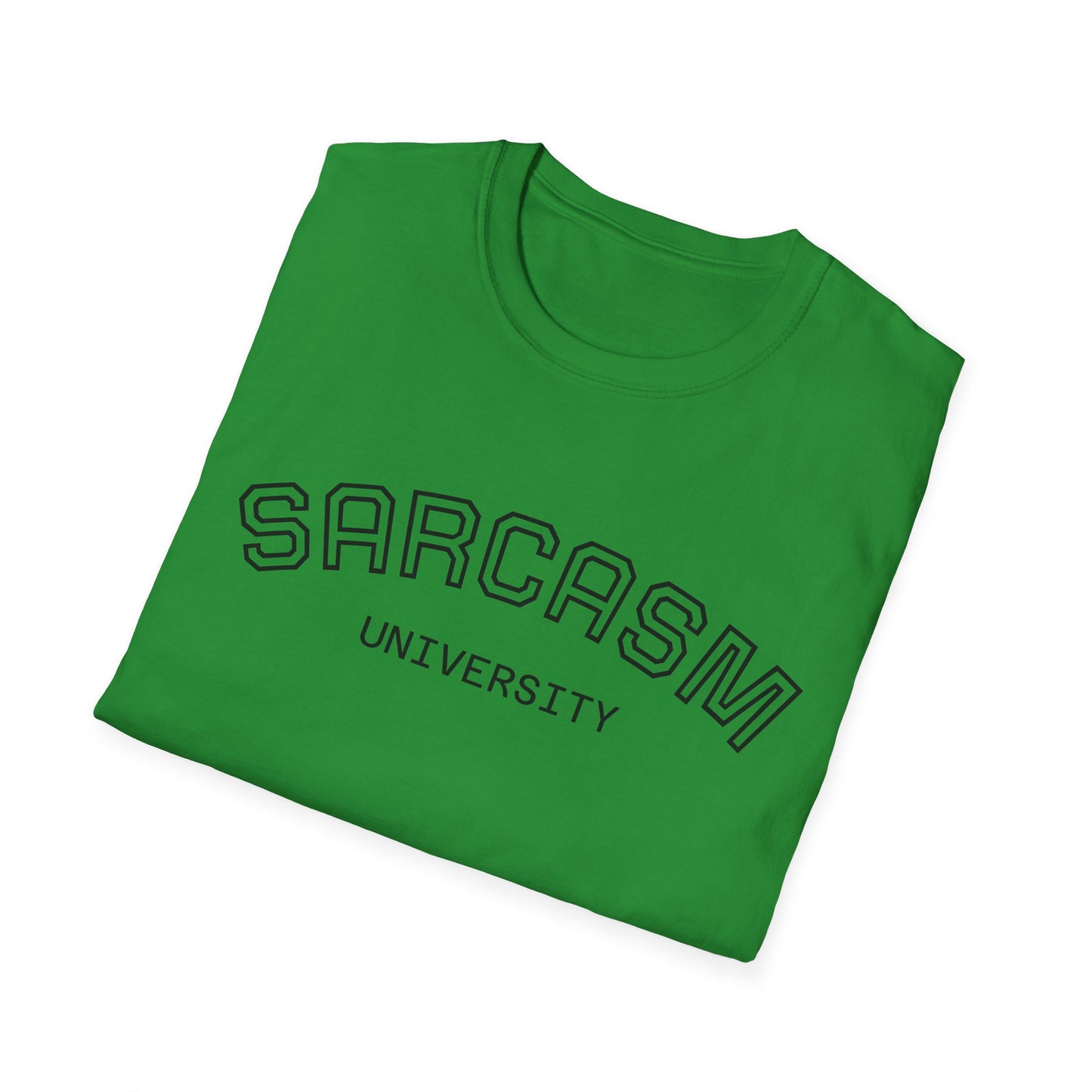 Sarcasm University T-Shirt - Statement Unisex Tee