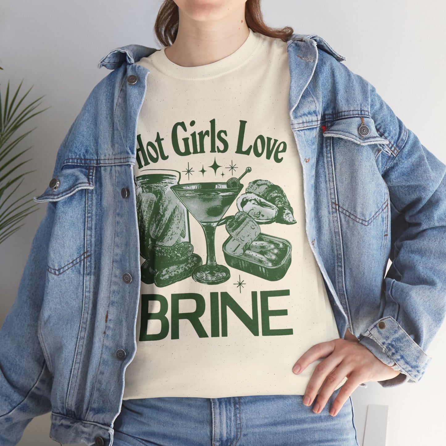 Perfect T-Shirt Design - Hot Girls Love Brine Unisex Heavy Cotton Tee