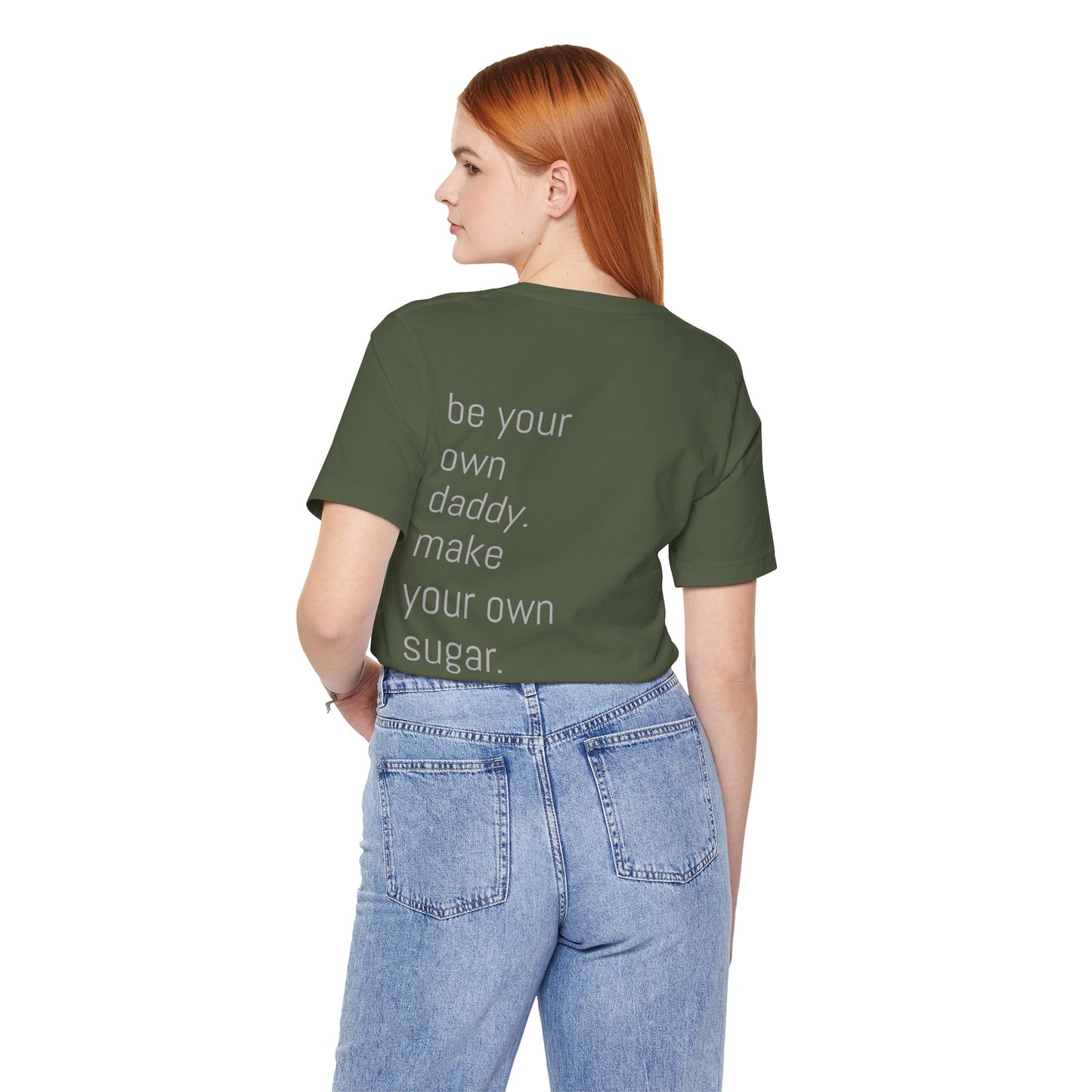 Unisex Motivation T-Shirt - 'Be Your Own Daddy' Unisex Tee