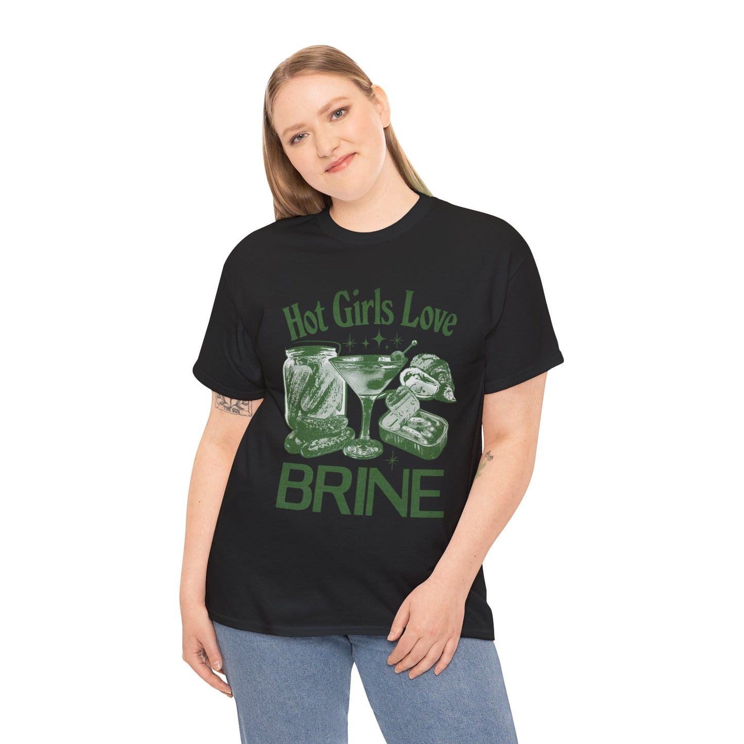 Perfect T-Shirt Design - Hot Girls Love Brine Unisex Heavy Cotton Tee