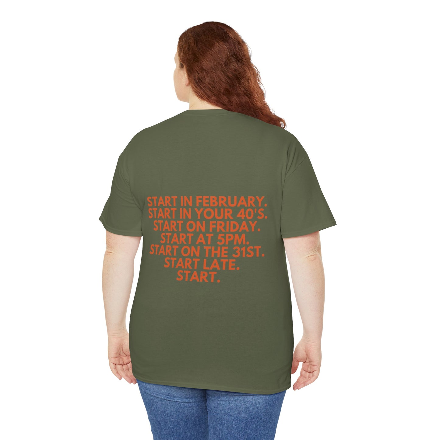 Motivational Today Unisex Tee - ''Just Start'' Design