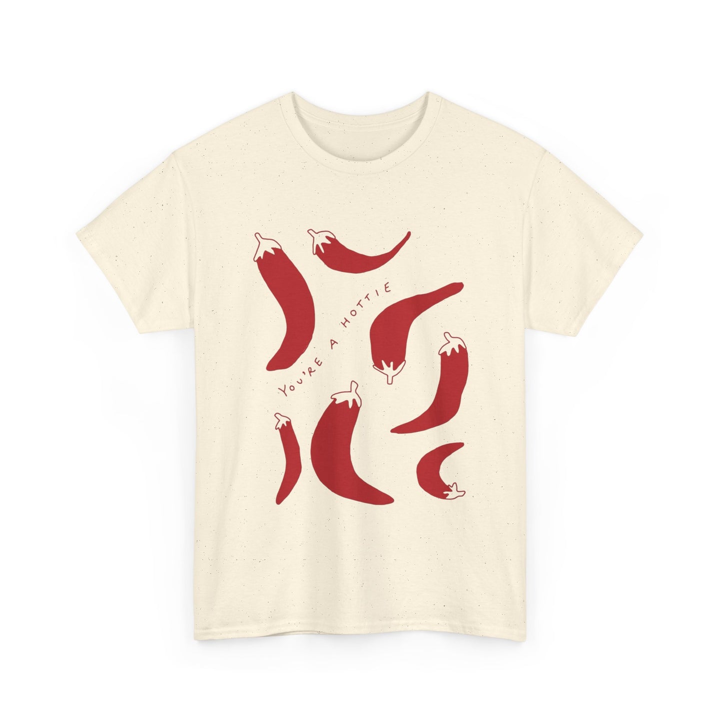 You are Hottie babe with Pepper Design - Unisex Cotton Tee