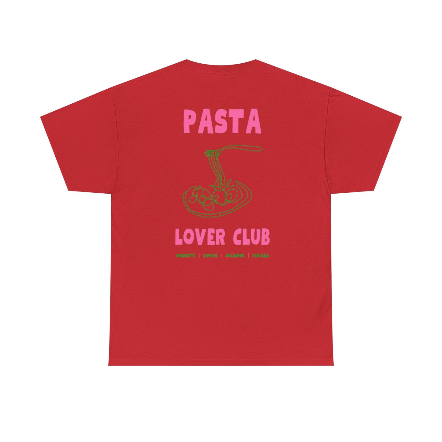 Cool Pasta Design T-Shirt - Pasta Lover Club Unisex Heavy Cotton Tee