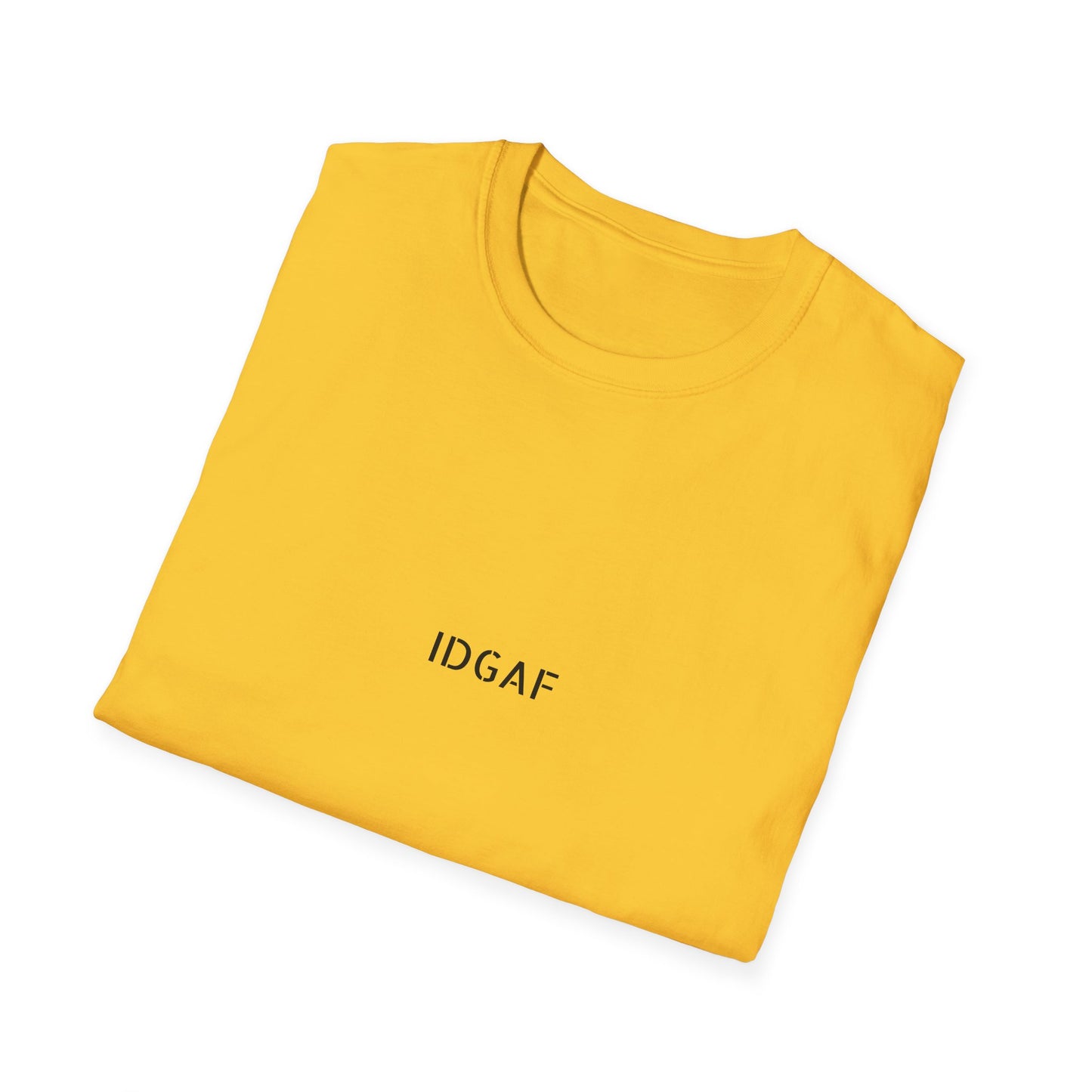 Unisex T-Shirt - I Do Not Give a Fuck Quote Tee