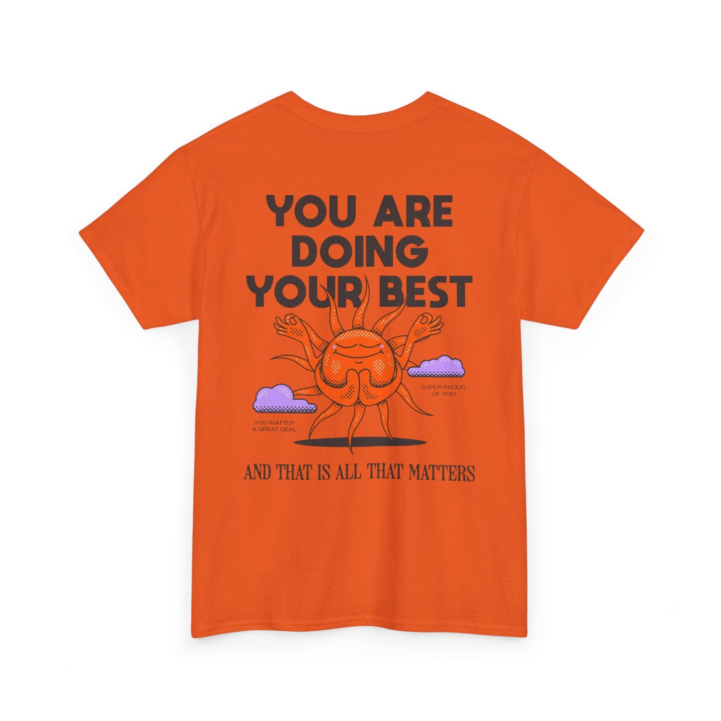 Motivational Tee - ''you are doing your best'' Noted on Sky Design