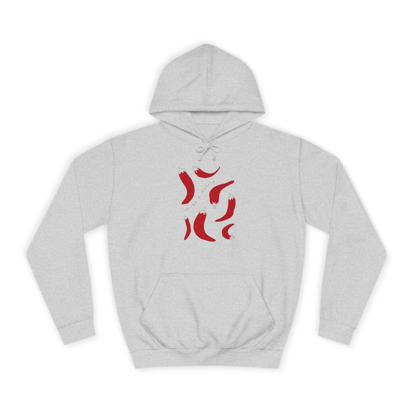 Pepers College Hoodie - You are Hottie Design