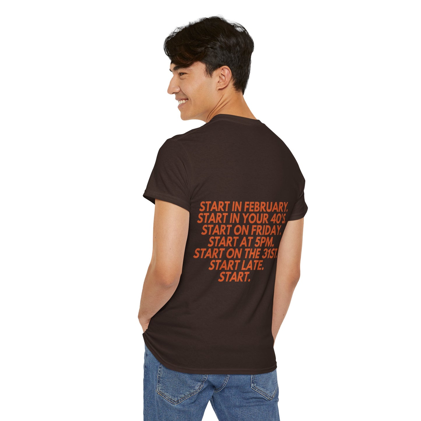 Motivational Today Unisex Tee - ''Just Start'' Design