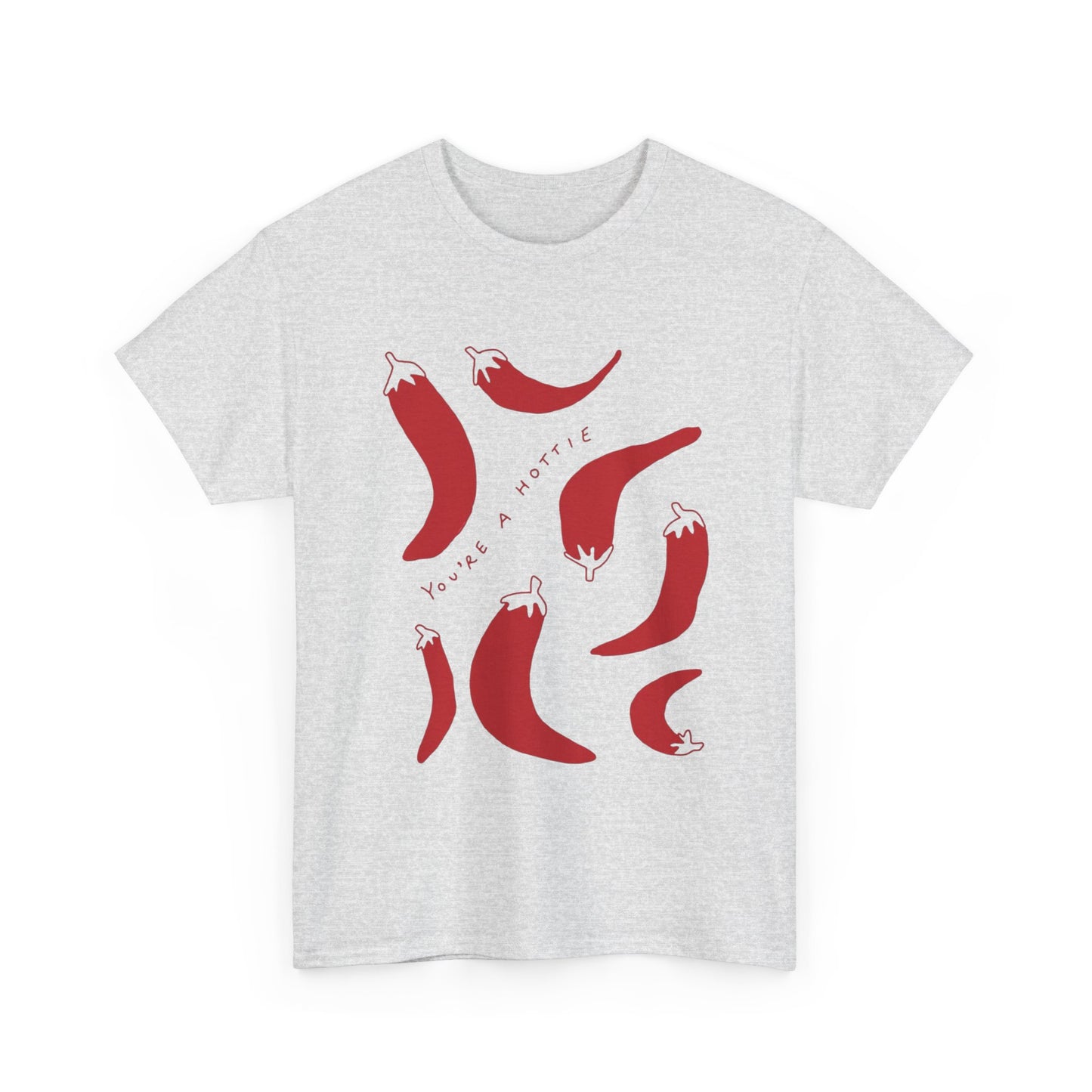 You are Hottie babe with Pepper Design - Unisex Cotton Tee