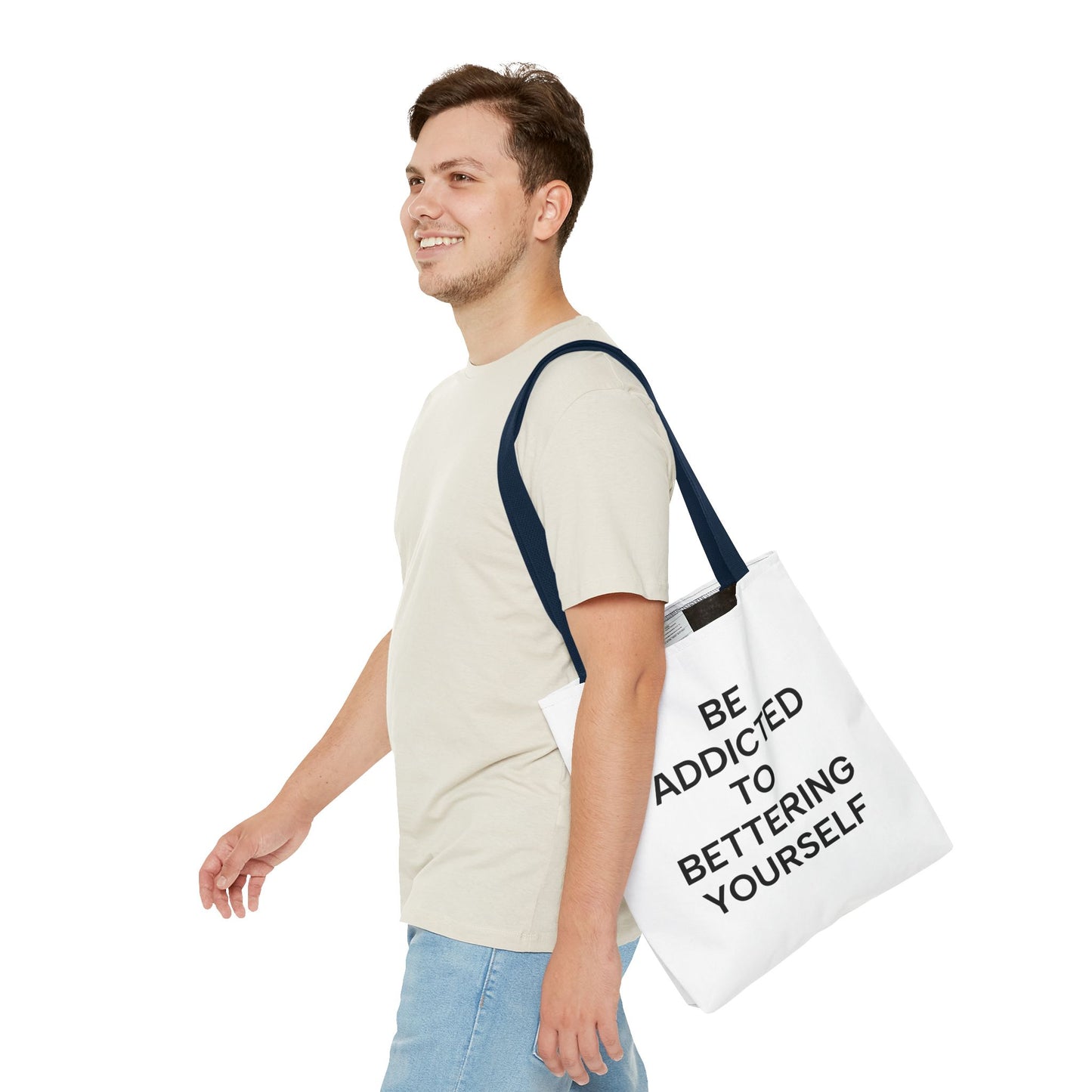 Motivational Tote Bag - Be Addicted to Bettering Yourself