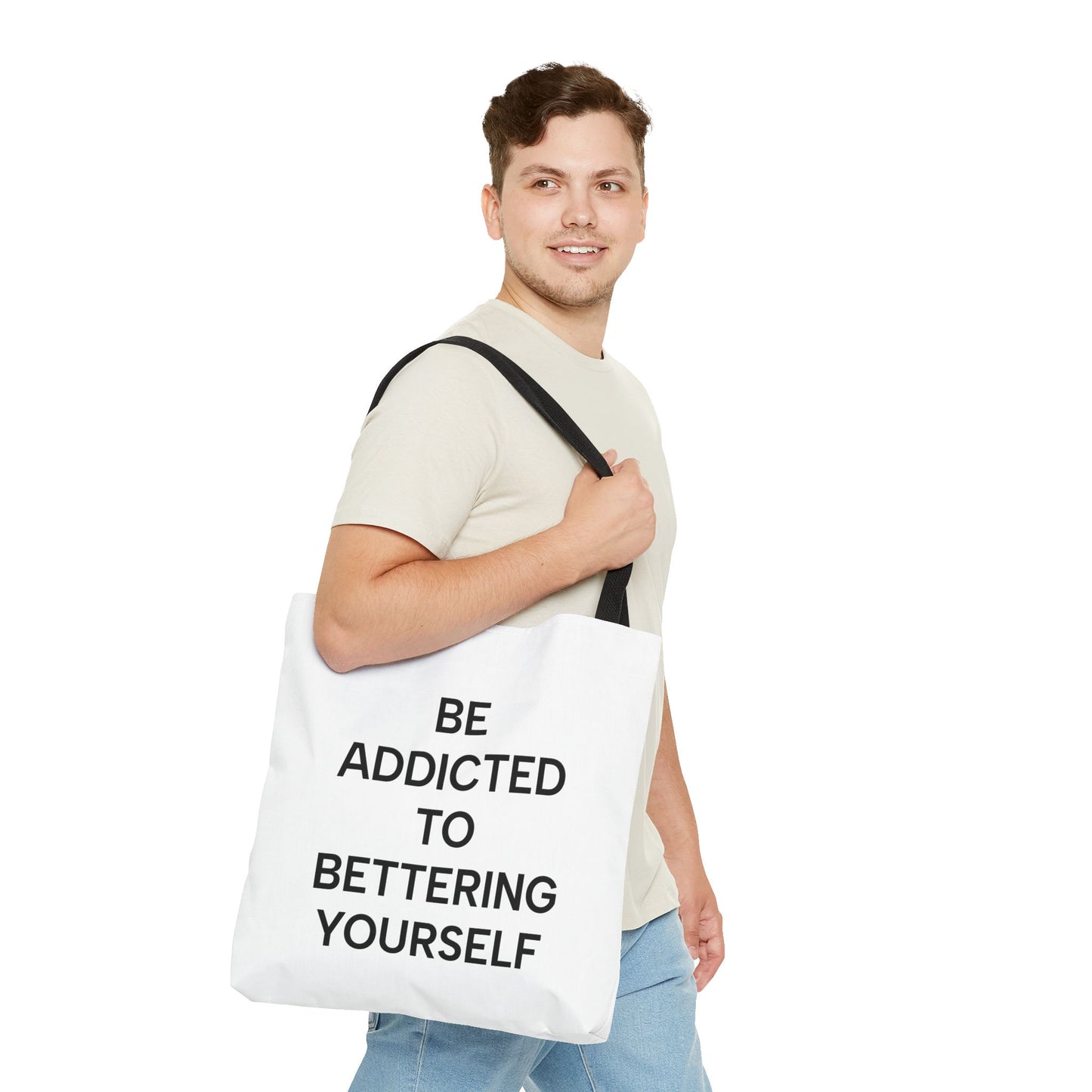Motivational Tote Bag - Be Addicted to Bettering Yourself