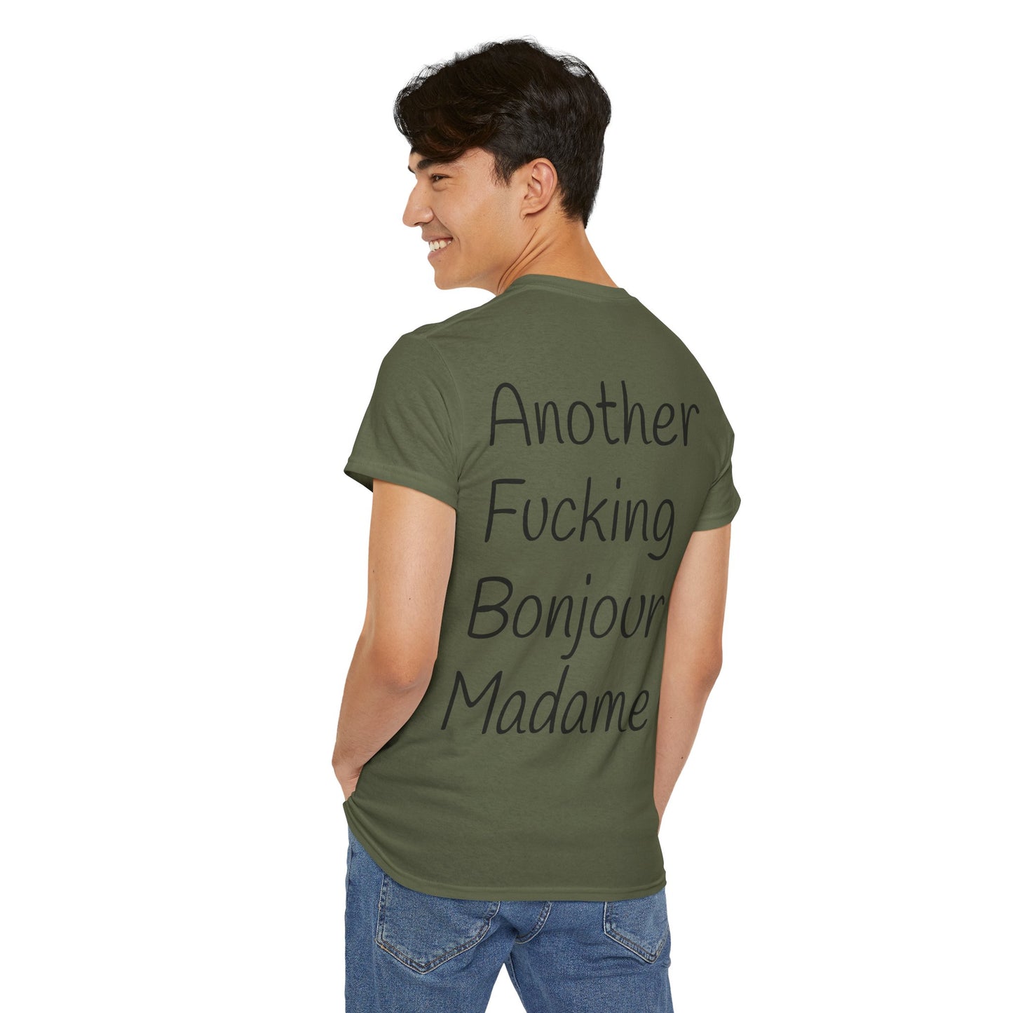 Unisex Graphic Tee - Another Fucking Bonjour Madame Design