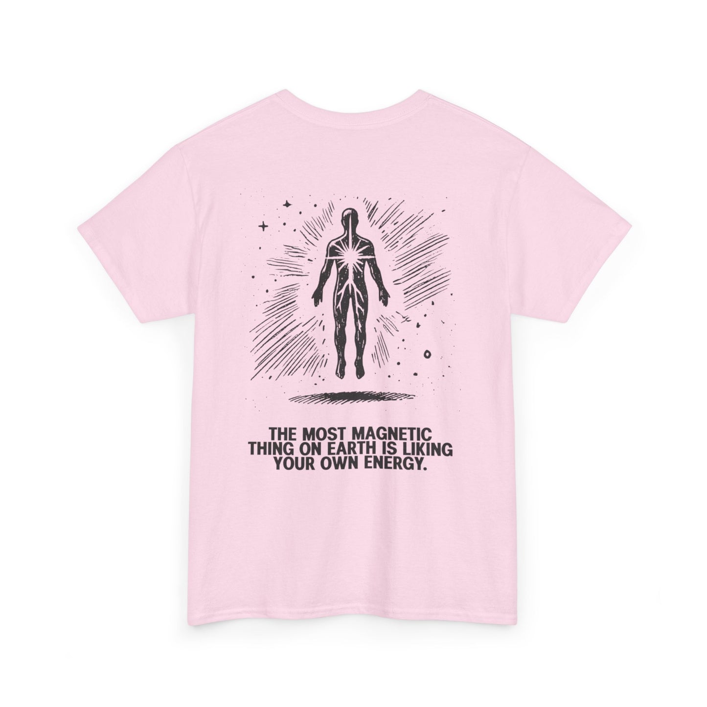 Unisex Cotton Tee - 'Liking Your Own Energy' Magnet