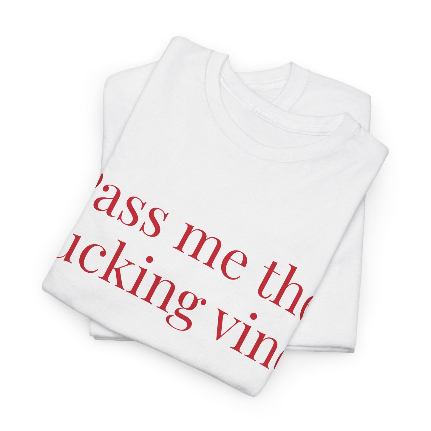 Unisex Cool Tee - Pass Me the Fucking Vino