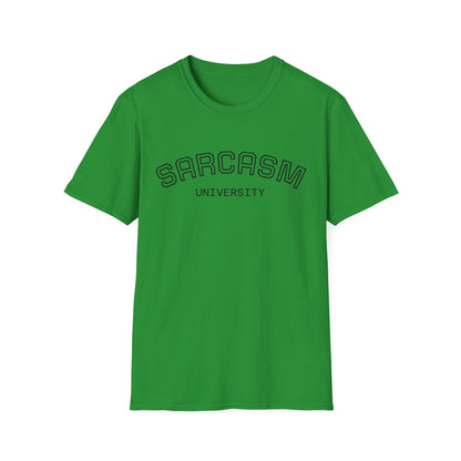 Sarcasm University T-Shirt - Statement Unisex Tee