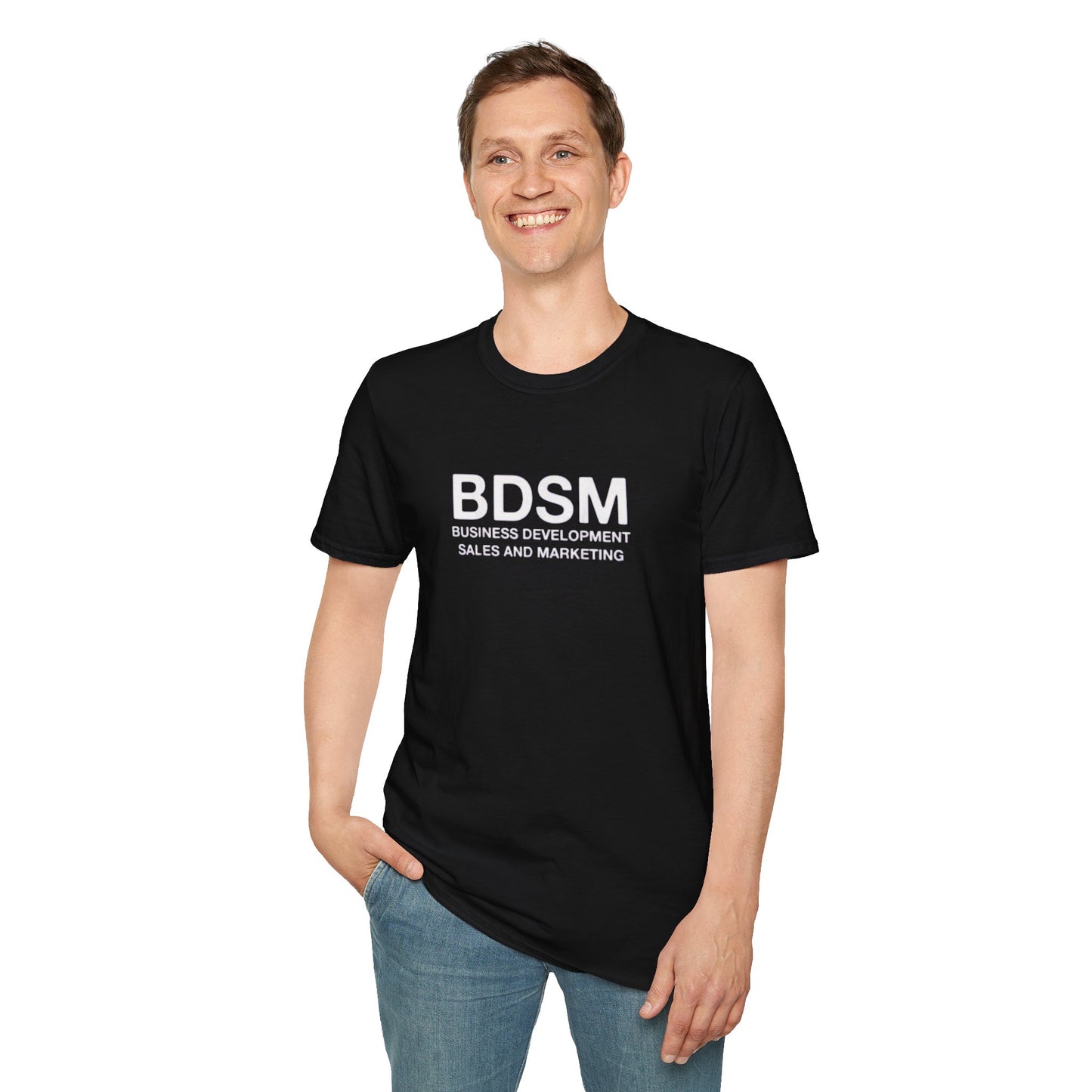 BDSM (Business Development Sales & Marketing) Funny Novelty T-Shirt - Sarcastic Office Humor Tee