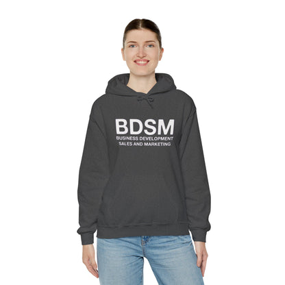 BDSM Hoodie — 'Business Development Sales and Marketing' Funny Parody Hooded Sweatshirt