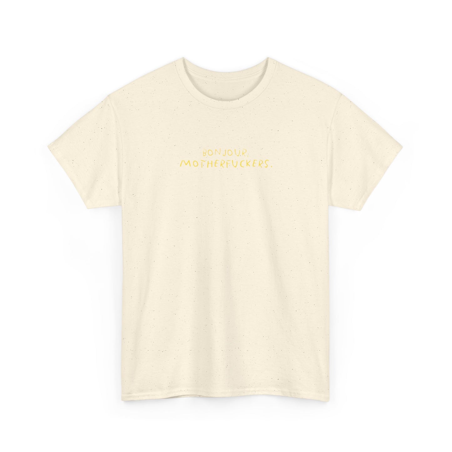 Graphic Unisex Funny Tee - BONJOUR, MOTHERFUCKERS.
