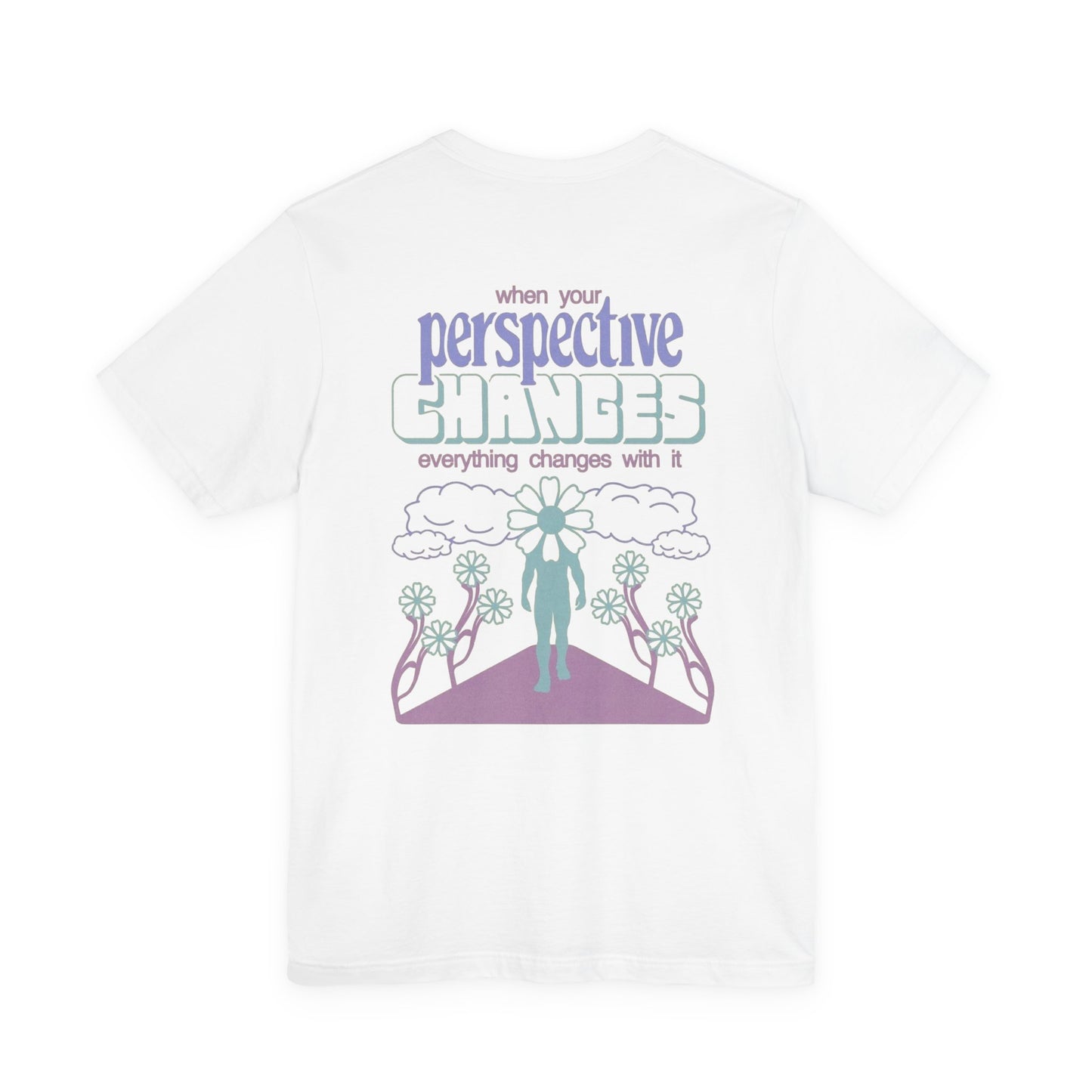 Unisex Jersey Short Sleeve Tee - Change Your Perspective