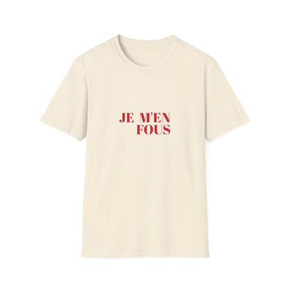 Casual Unisex Softstyle T-Shirt - "JE M'EN FOUS" Statement Tee