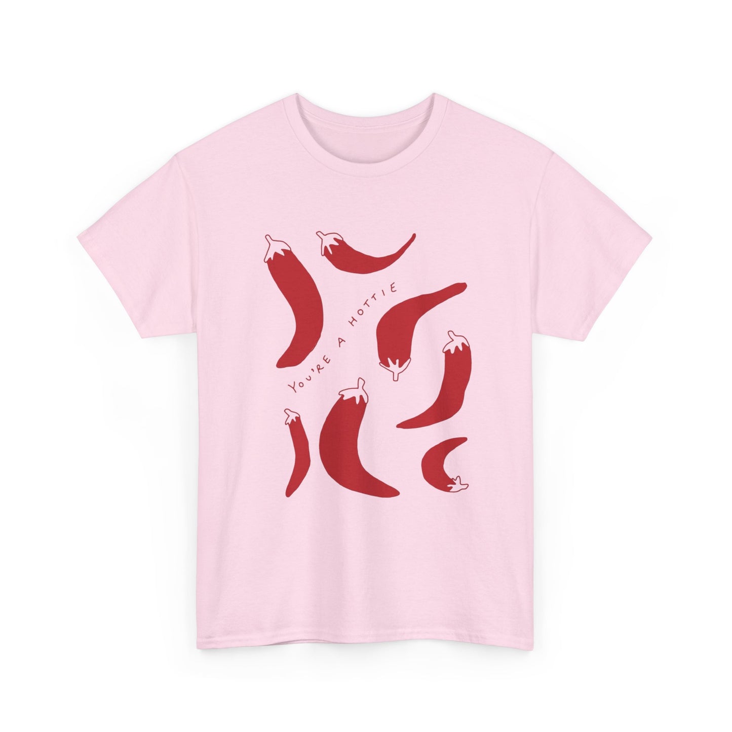 You are Hottie babe with Pepper Design - Unisex Cotton Tee