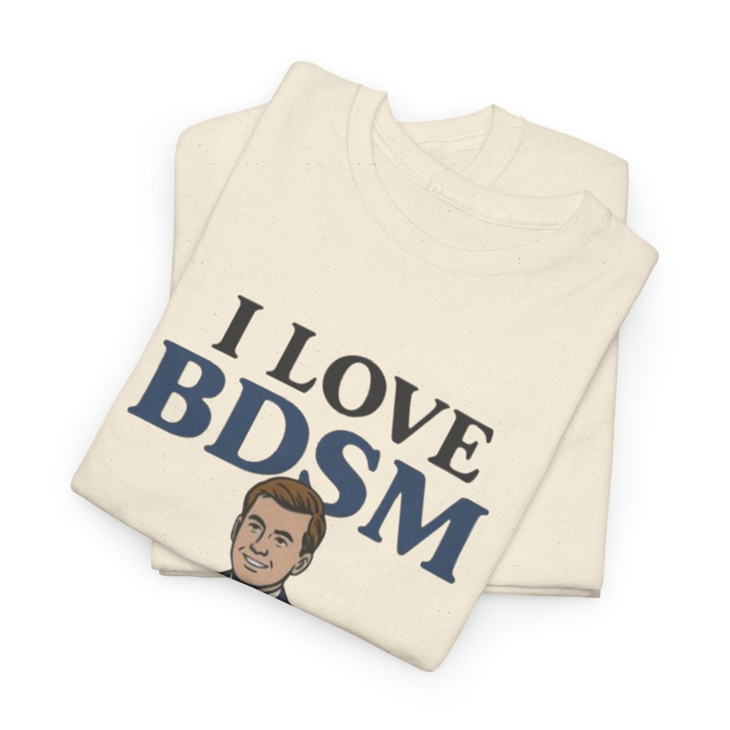 I Love BDSM Tee — Business Development Sales & Marketing Funny Graphic Unisex Shirt