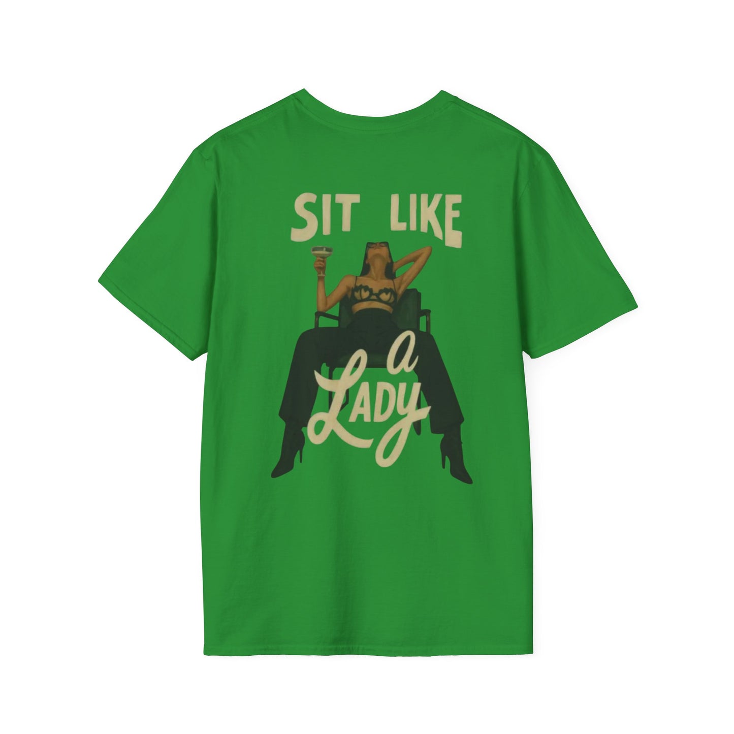 Sit Like a Lady T-Shirt — Southern Sass Graphic Unisex Tee