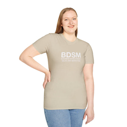 BDSM (Business Development Sales & Marketing) Funny Novelty T-Shirt - Sarcastic Office Humor Tee