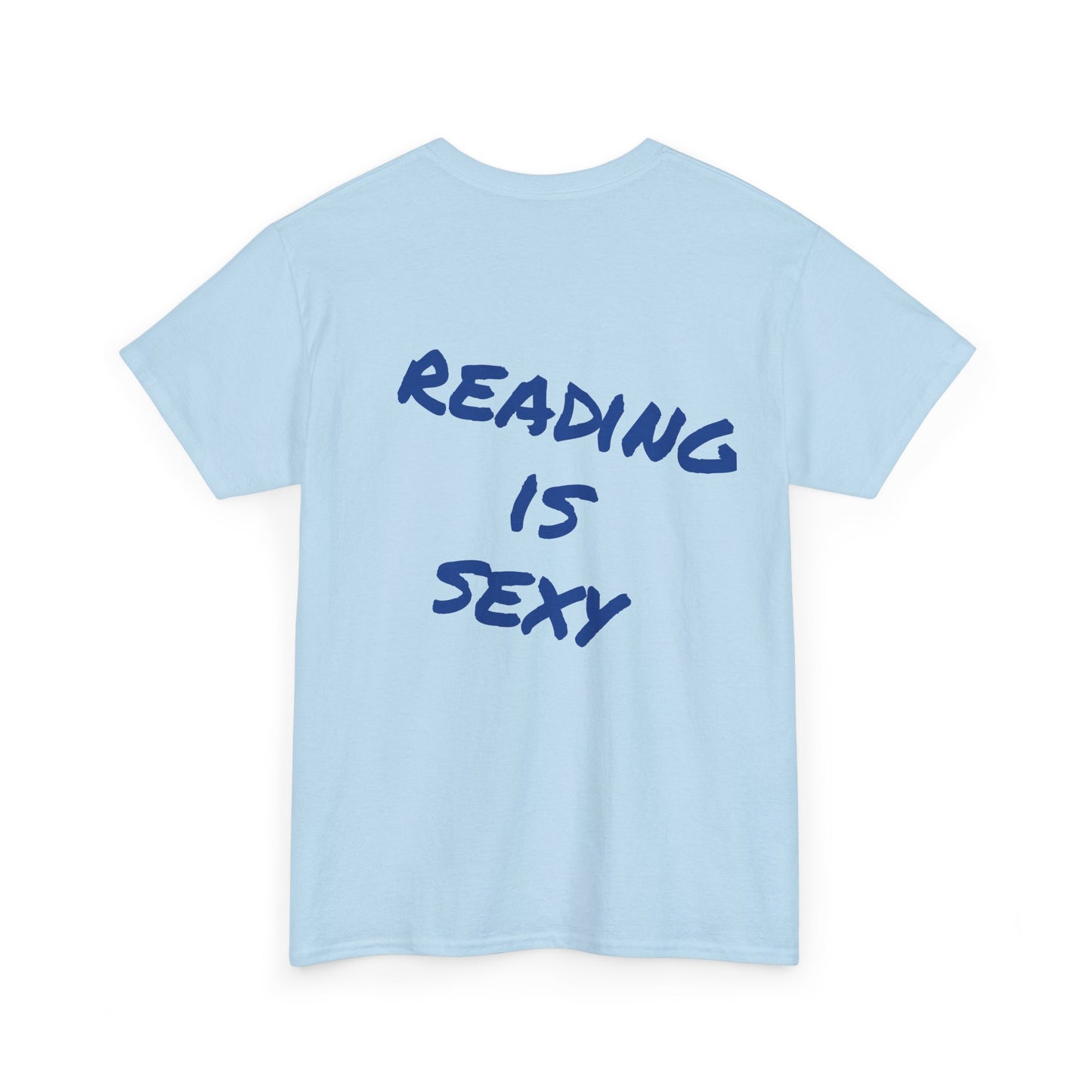 Ready is Sexy Tee - Statement Unisex Shirt
