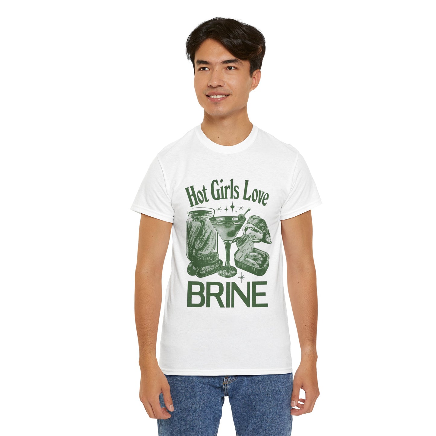 Perfect T-Shirt Design - Hot Girls Love Brine Unisex Heavy Cotton Tee