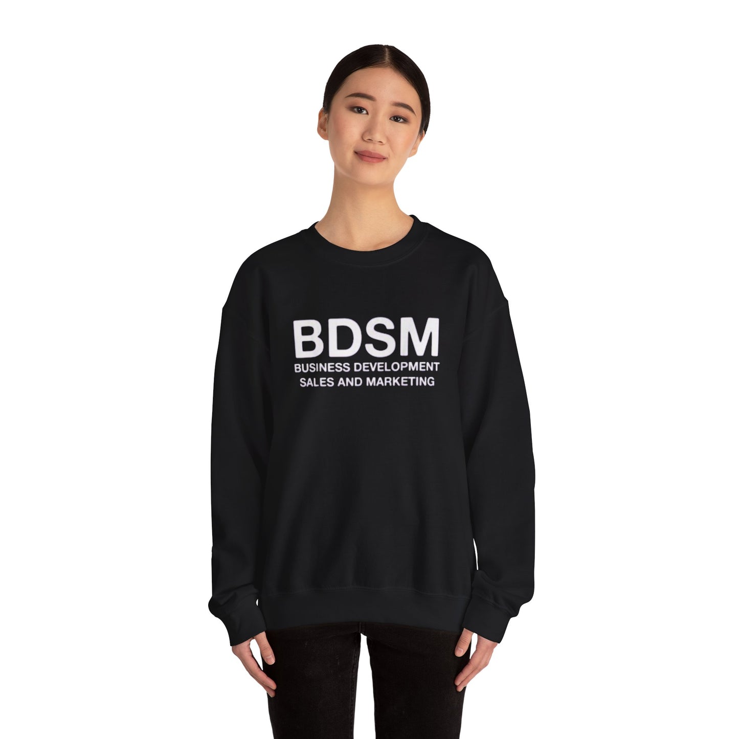 Crewneck Sweatshirt — BDSM (Business Development Sales and Marketing) Funny Office Hoodie