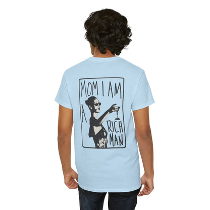 Cute Unisex T-Shirt - 'mom, i am rich man' Design