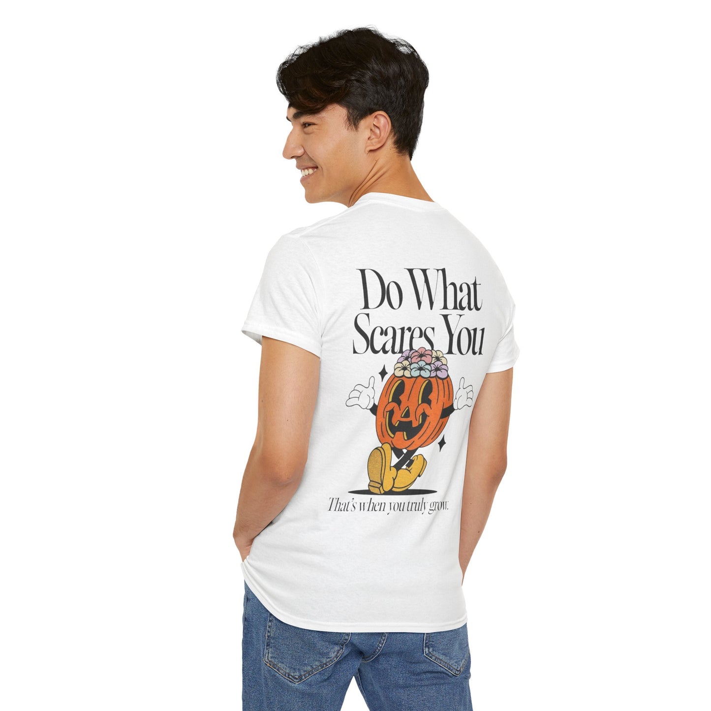 Unisex Graphic Tee - 'Do What Scares You' Inspirational Design