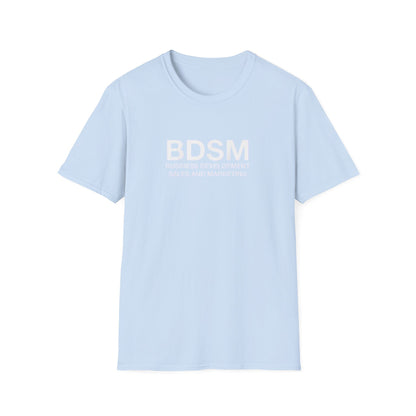 BDSM (Business Development Sales & Marketing) Funny Novelty T-Shirt - Sarcastic Office Humor Tee