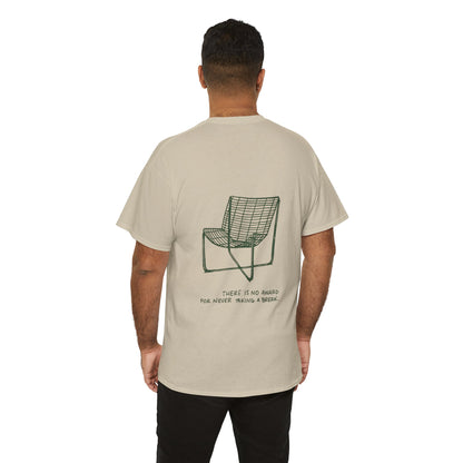 Breaks Matter Unisex Tee - There is no award for never taking a break