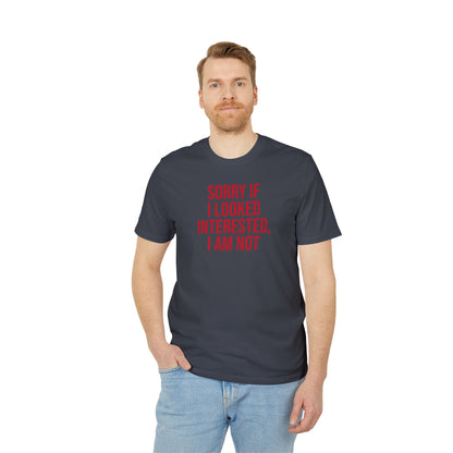 Unisex Cool & Direct T-shirt - I'm not interested.