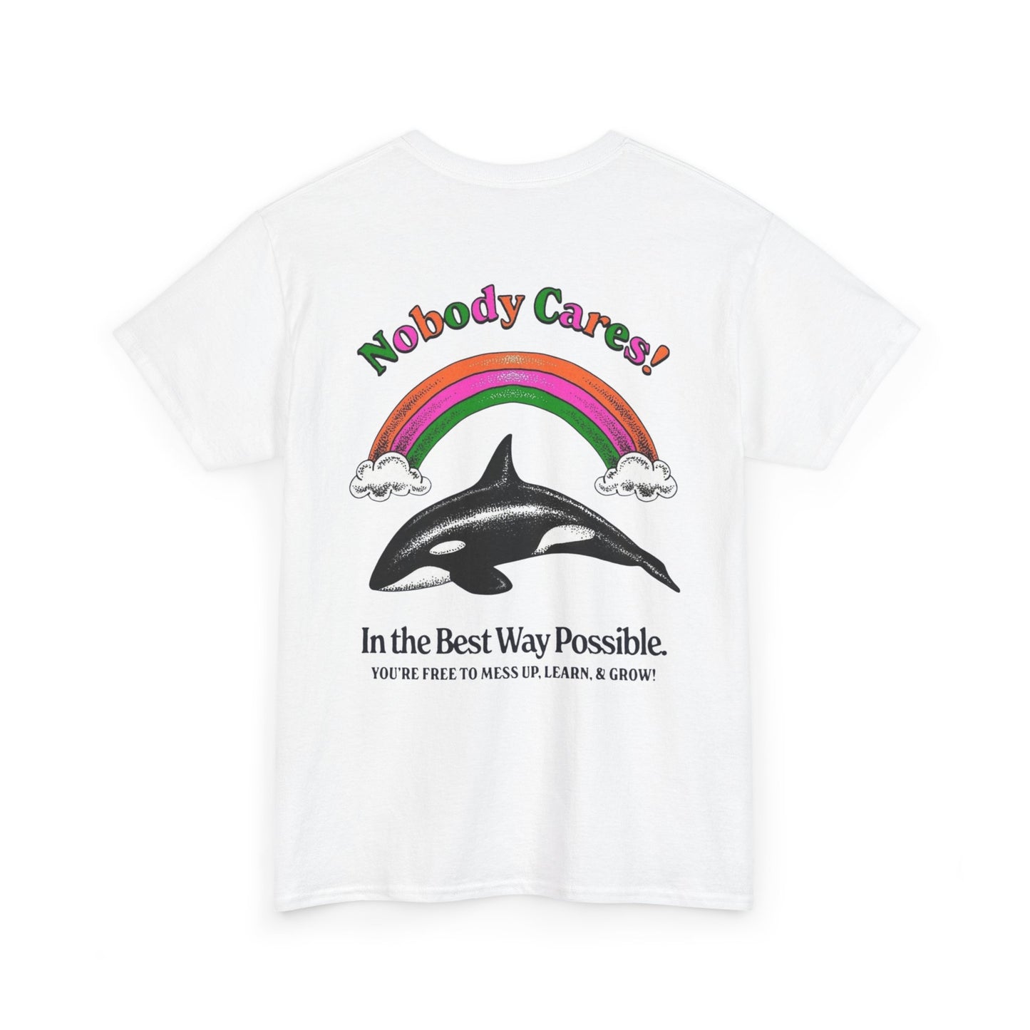 Unisex Cool Graphic Tee - No Body Cares Design