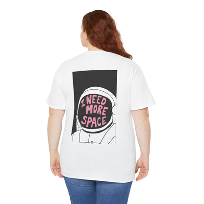 Space Lover Unisex Tee - I Need More Space Design