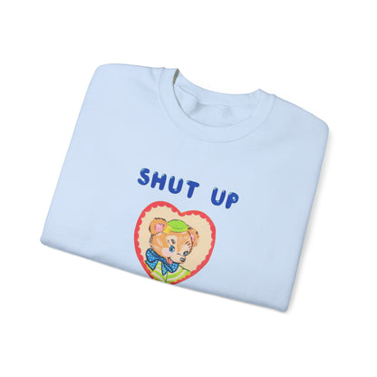 Casual Crewneck Unisex Sweatshirt — "shut the fuck up a bit" with Cute Graphic