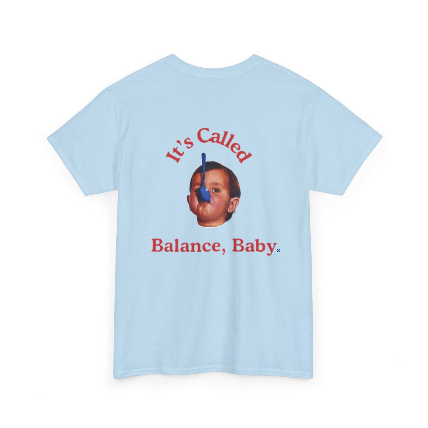 90s Funny Retro Graphic T-Shirt - It's Called Balance, Baby.