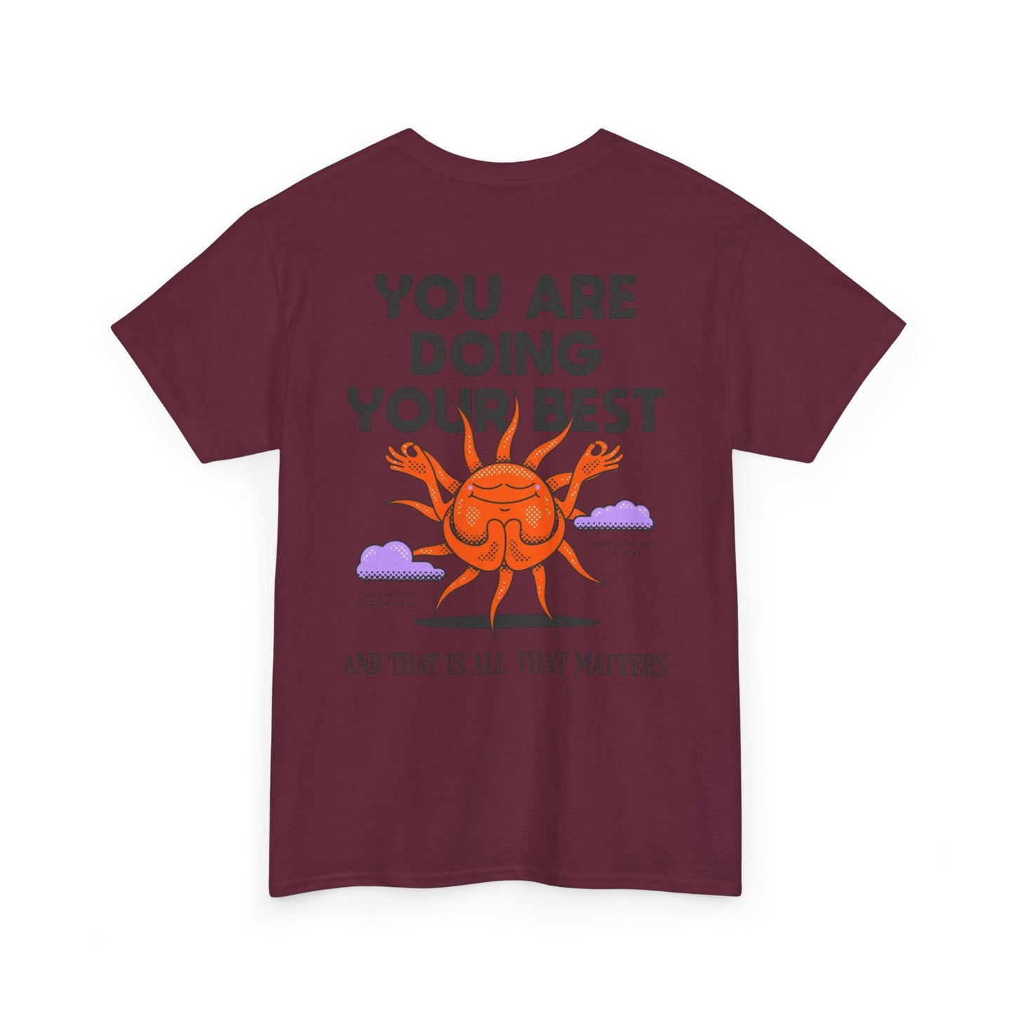 Motivational Tee - ''you are doing your best'' Noted on Sky Design