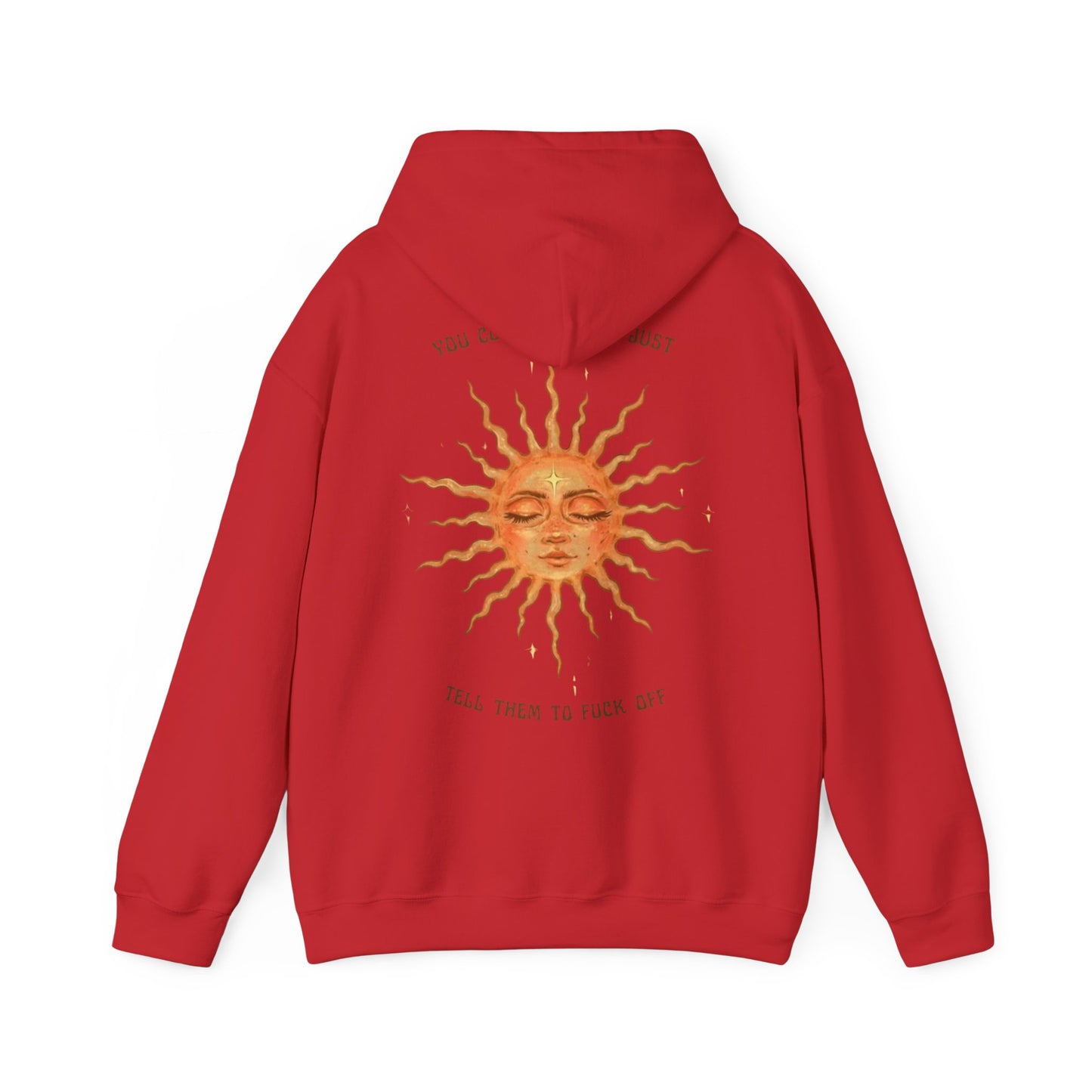 Sun Face Unisex Hoodie — 'You Can't Trust Them to Fuck Off' Graphic Pullover